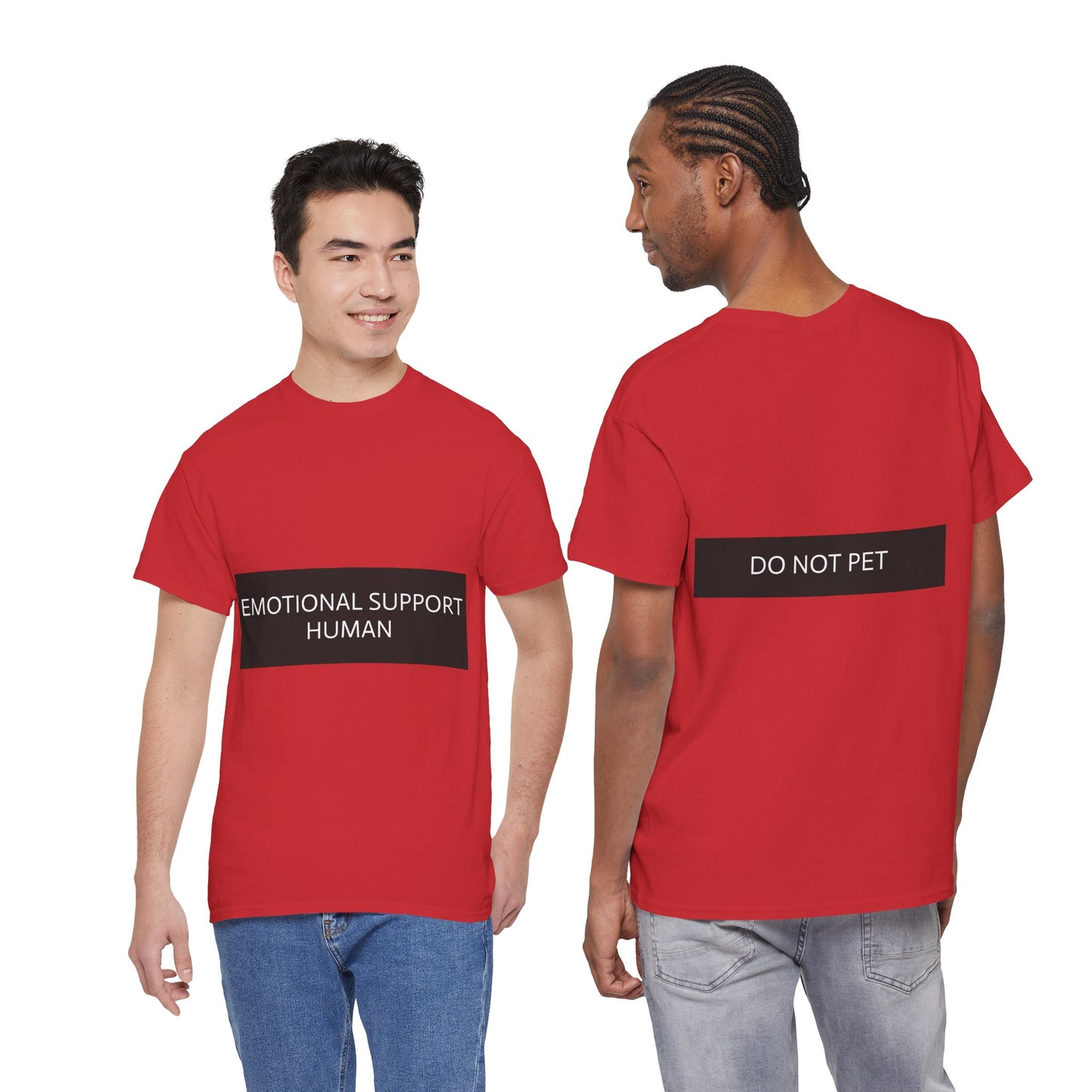 Emotional Support Human Tee — Front 'Emotional Support Human' / Back 'Do Not Pet' Graphic T-Shirt