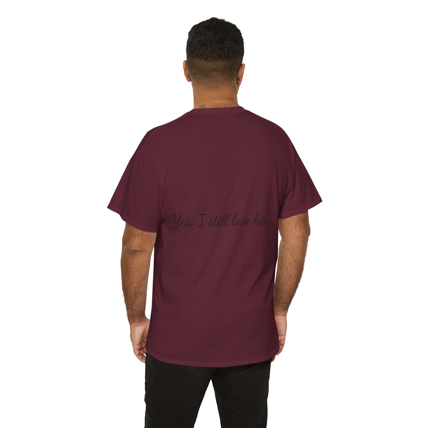 His & Hers City Split T-Shirt — 'Yes, I still love her' Back Print