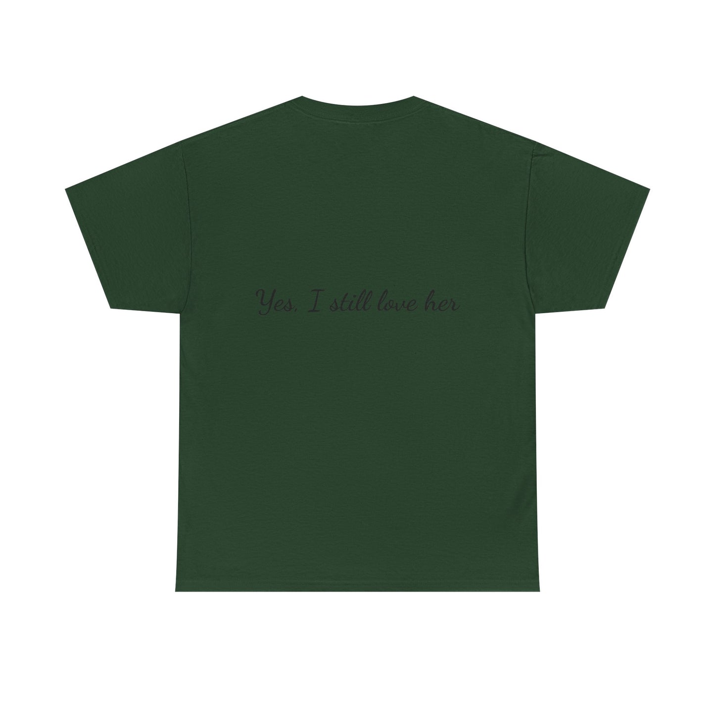 His & Hers City Split T-Shirt — 'Yes, I still love her' Back Print