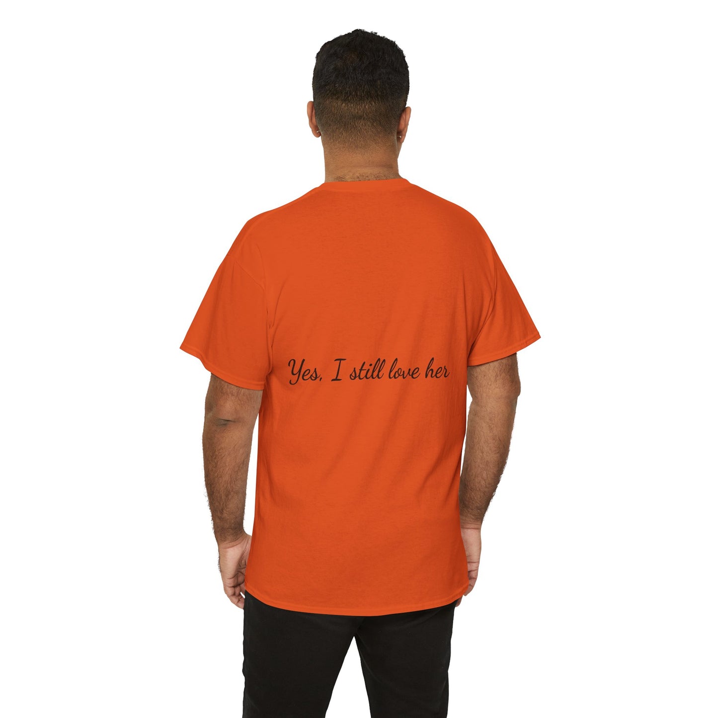 His & Hers City Split T-Shirt — 'Yes, I still love her' Back Print
