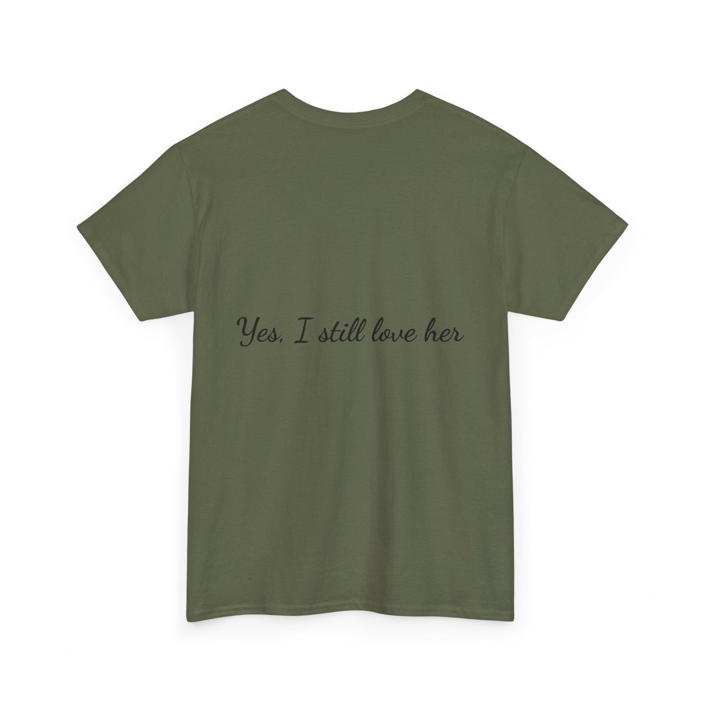 His & Hers City Split T-Shirt — 'Yes, I still love her' Back Print