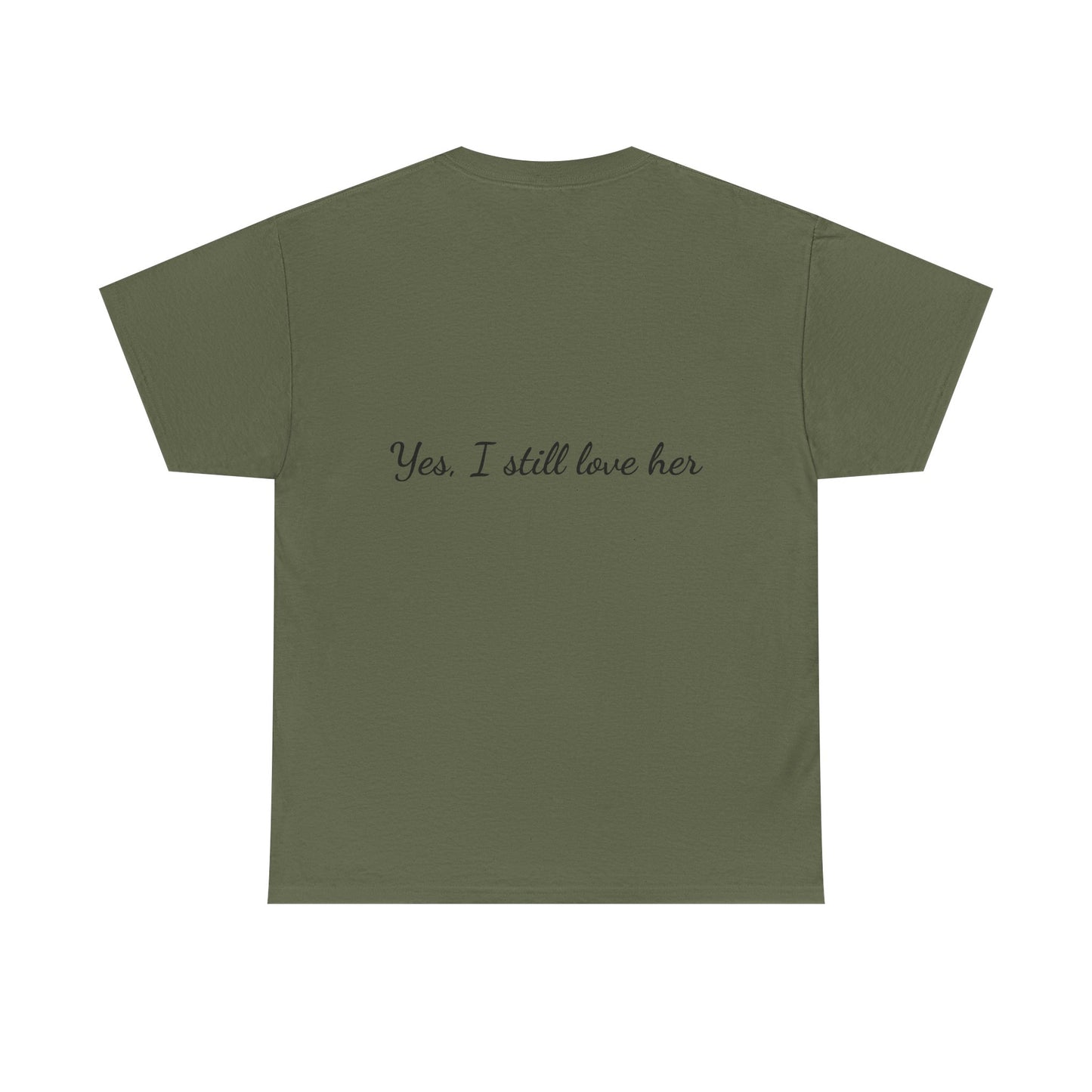 His & Hers City Split T-Shirt — 'Yes, I still love her' Back Print