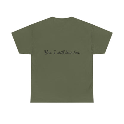 His & Hers City Split T-Shirt — 'Yes, I still love her' Back Print